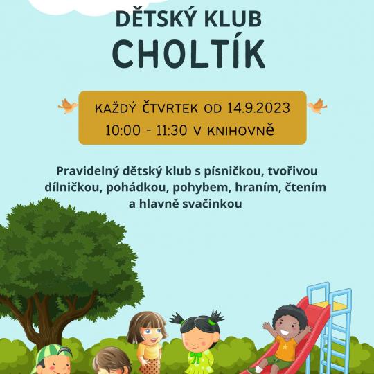 Dětský klub Choltík - každý čtvrtek od 14.9.2023  1