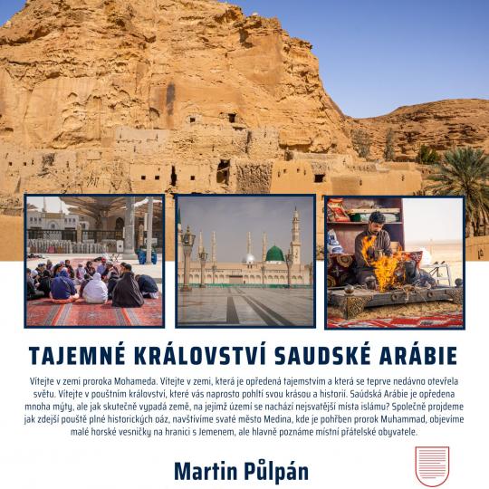 Cestovatelská přednáška - Tajemné království Saudské Arábie  1